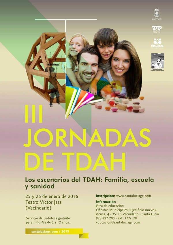 III Jornadas de TDAH "Los escenarios del TDAH: Familia, Escuela y Sanidad"